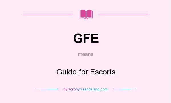 Gfe escort definition